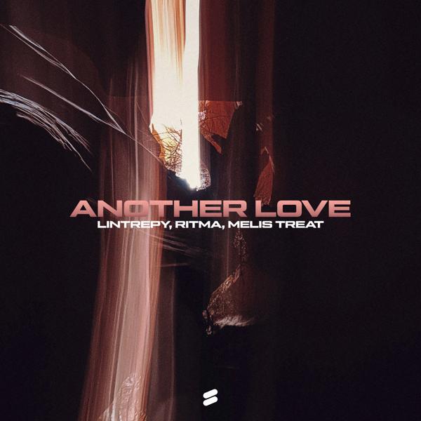 Lintrepy, Ritma, Melis Treat - Another Love