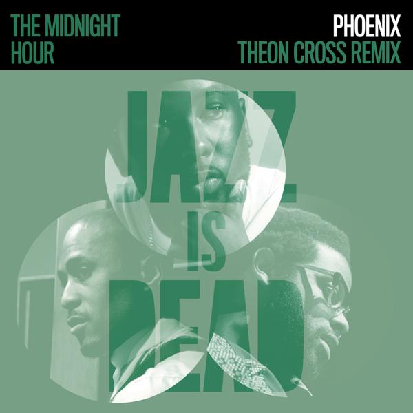 Adrian Younge, Ali Shaheed Muhammad, Theon Cross, The Midnight Hour - Phoenix (Theon Cross Remix)