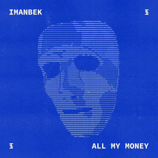 Imanbek - All My Money