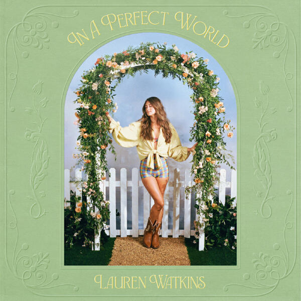 Lauren Watkins - In A Perfect World