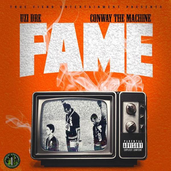 Uzi Dre, Conway The Machine - Fame