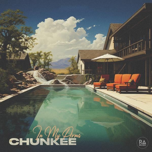 Chunkee - In My Arms