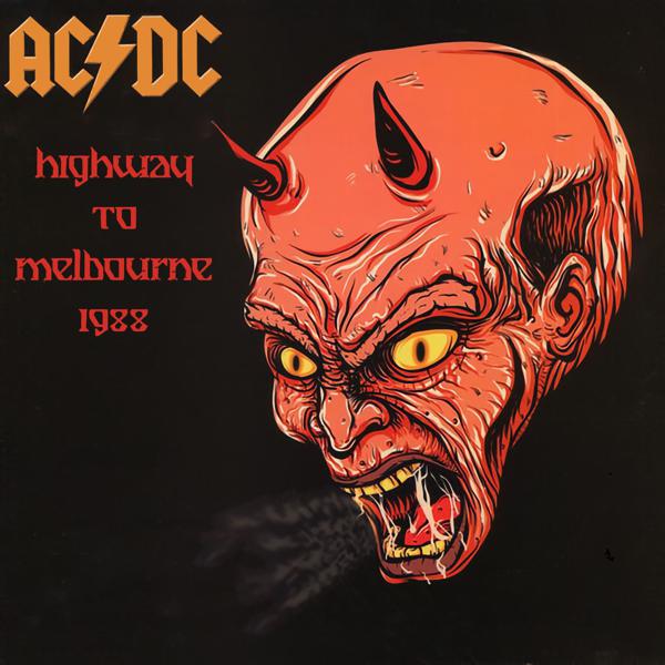 AC/DC - Highway To Melbourne 1988