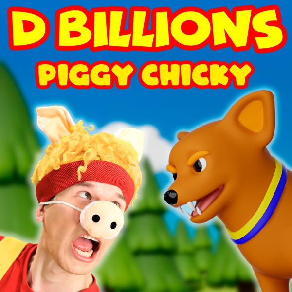 D Billions - Piggy Chicky