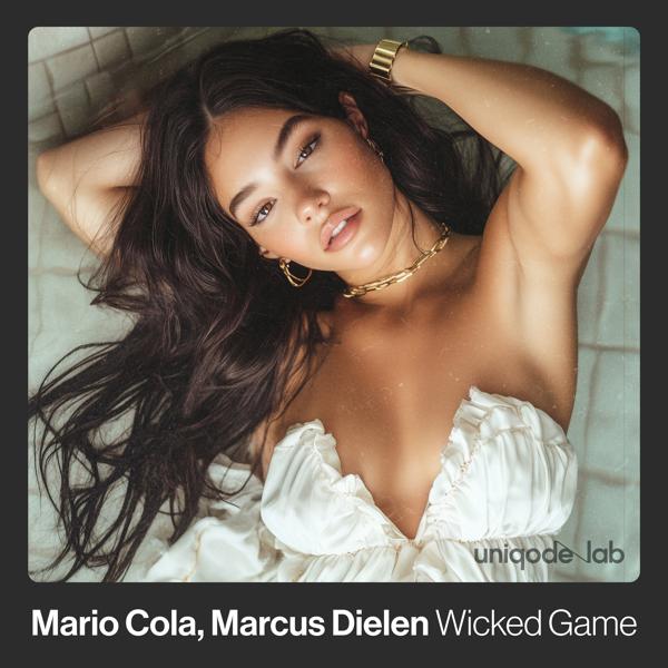 Mario Cola, Marcus Dielen - Wicked Game