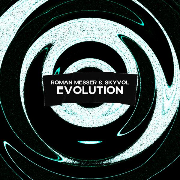 Roman Messer, Skyvol - Evolution