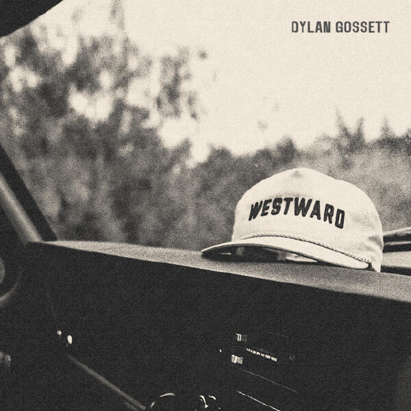Dylan Gossett - Adeline (You’re Outta Line)