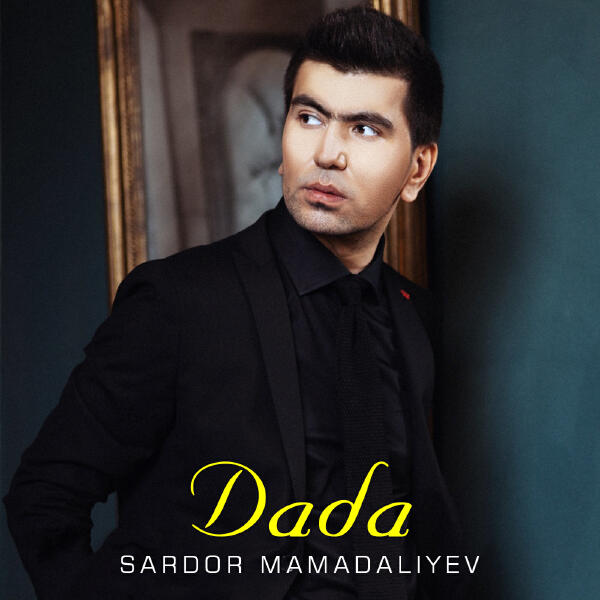 Sardor Mamadaliyev - Dada