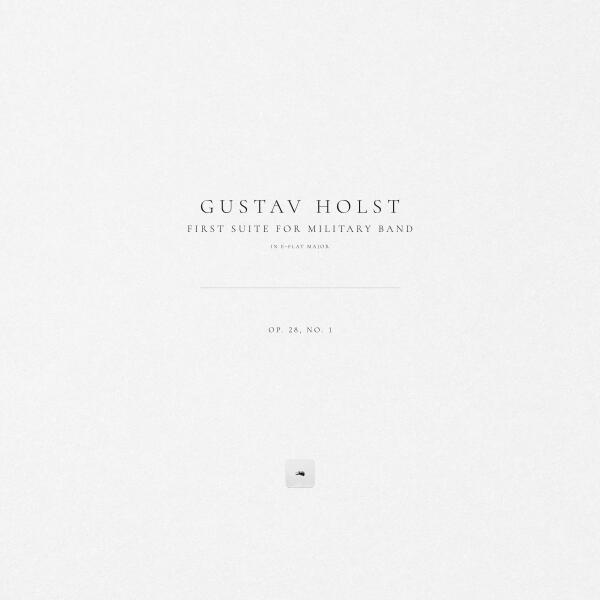 Gustav Holst - First Suite for Military Band in E-Flat Major, Op. 28, No. 1