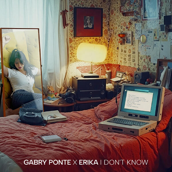 Gabry Ponte, Erika - I Don't Know