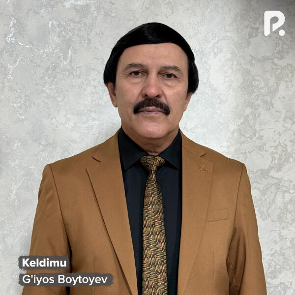 G'iyos Boytoyev - Keldimu