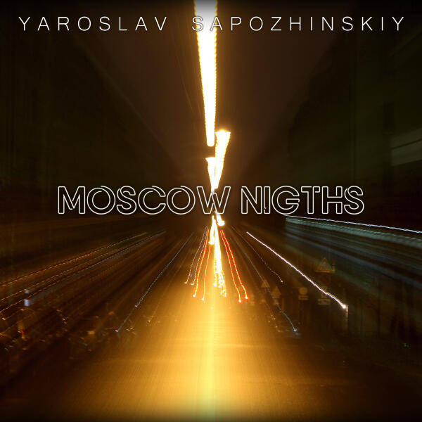 Yaroslav Sapozhinskiy - Moscow Night