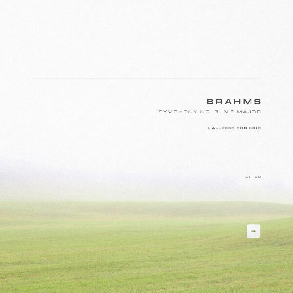 Johannes Brahms, Classical Archive Stereo Arts - Symphony No. 3 in F Major, Op. 90: I. Allegro con brio