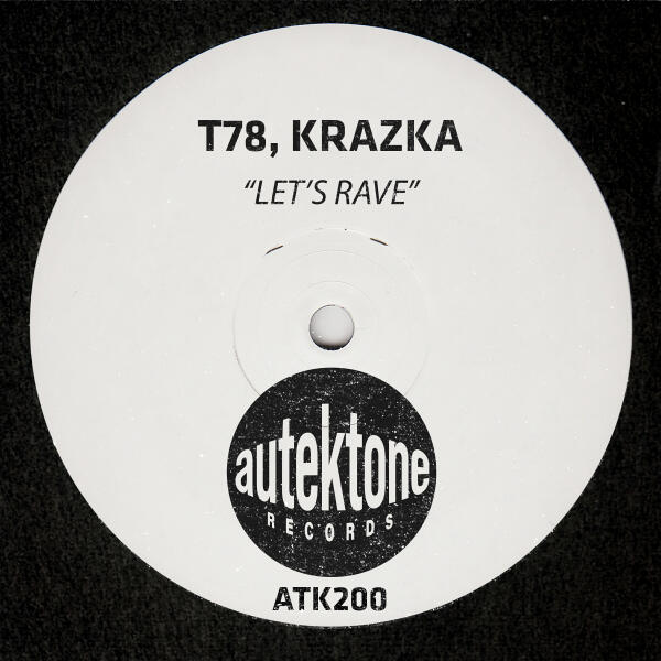 T78, KRAZKA - Let's Rave