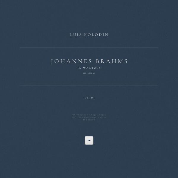 Johannes Brahms, Luis Kolodin - 16 Waltzes, Op. 39: Waltz No. 15 in A Major (Arr. Brahms for Piano)