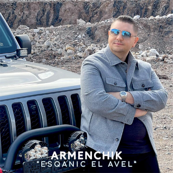 Armenchik - Esqanic El Avel