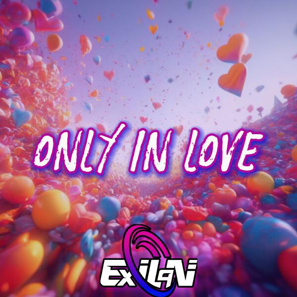 Exilan - Only in Love
