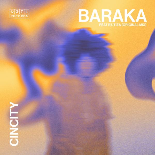 Cincity, B’utiza - Baraka