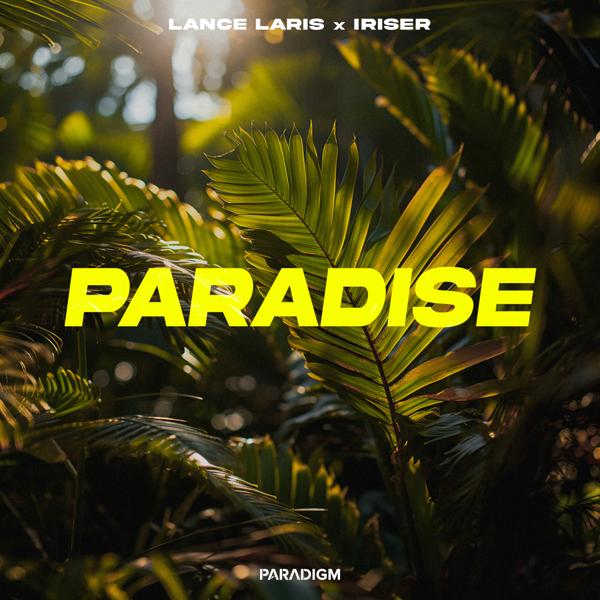 Lance laris, Iriser - Paradise