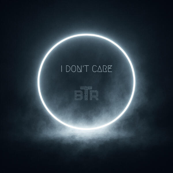 B.T.R - I Don't Care
