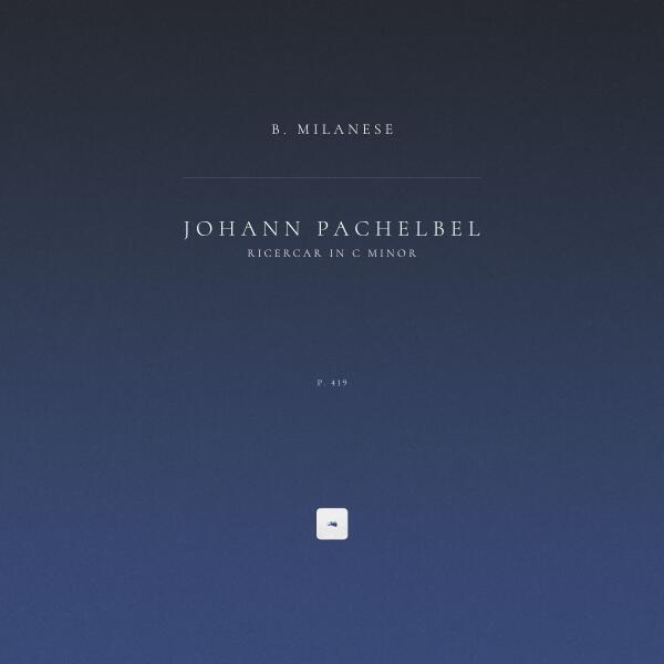 Johann Pachelbel, B. Milanese - Ricercar in C Minor, P. 419