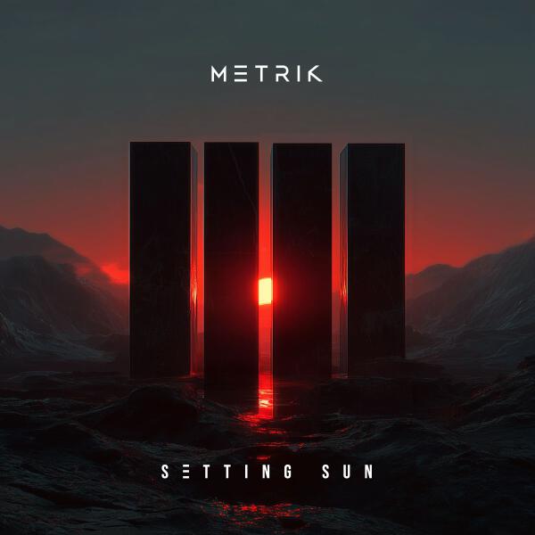 Metrik - Setting Sun