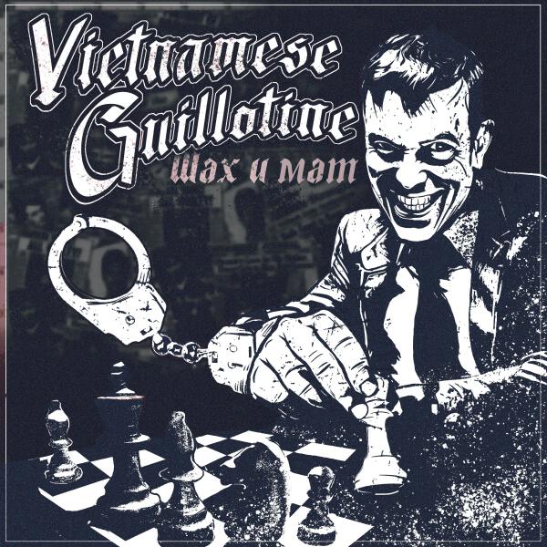 Vietnamese Guillotine - Шах и мат