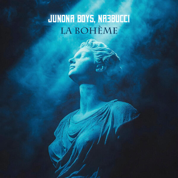 Junona Boys, Na3bucci - La Bohème