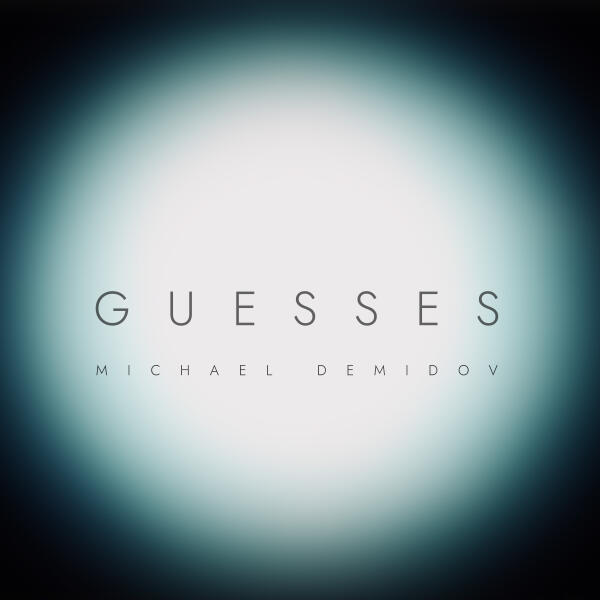 Michael Demidov - Guesses
