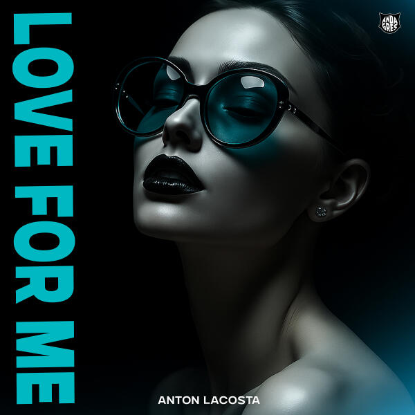 Anton Lacosta - Love For Me