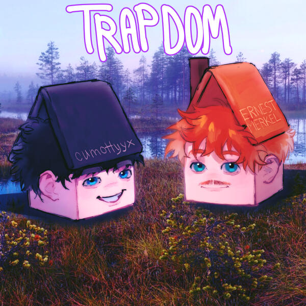 Cumottyyx, Ernest Merkel - TRAPDOM