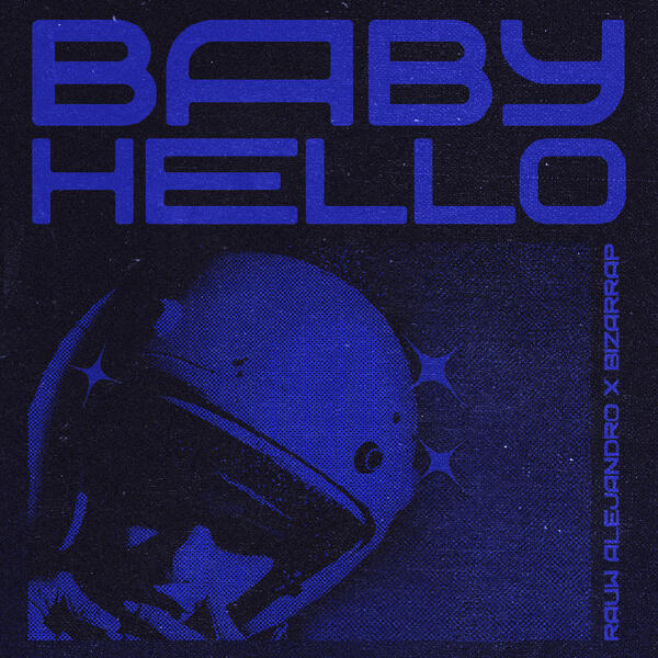 Rauw Alejandro, Bizarrap - BABY HELLO