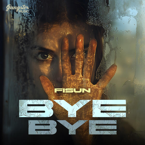 Fisun - Bye Bye