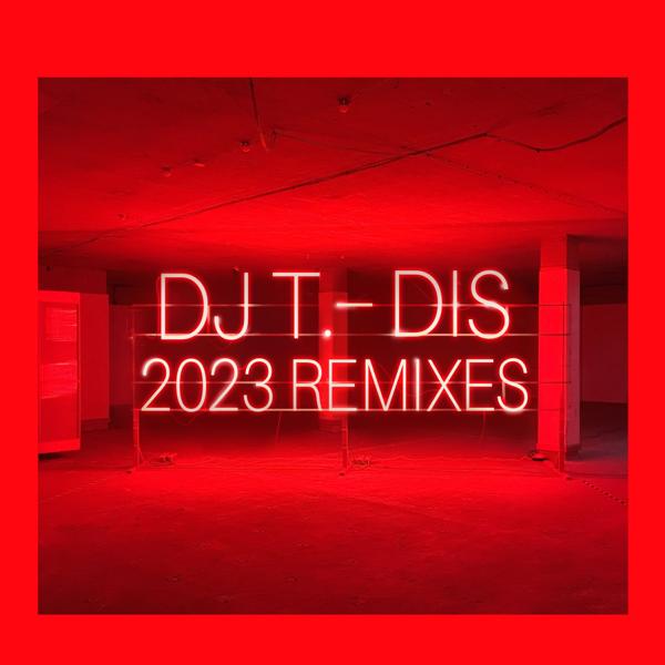 DJ T. - Dis (Melé Remix)