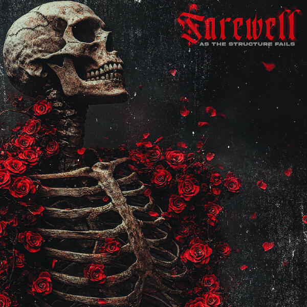 As The Structure Fails - Farewell