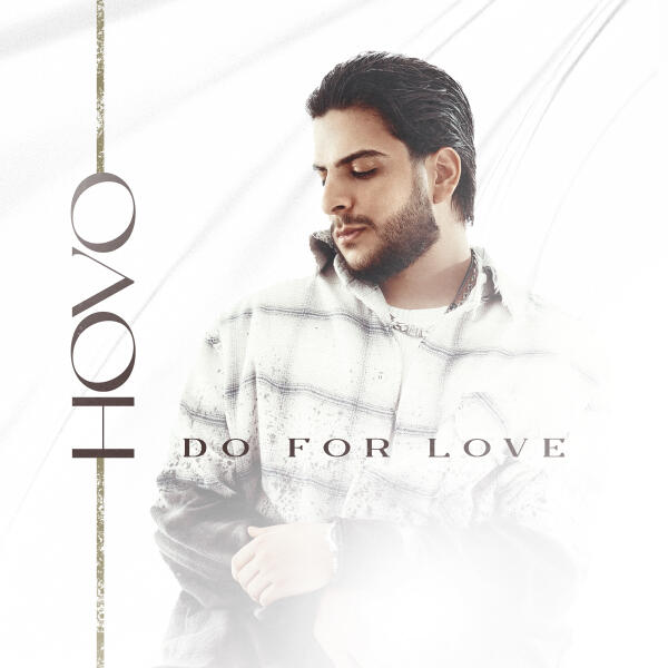 Hovo - Do for love (Outro)