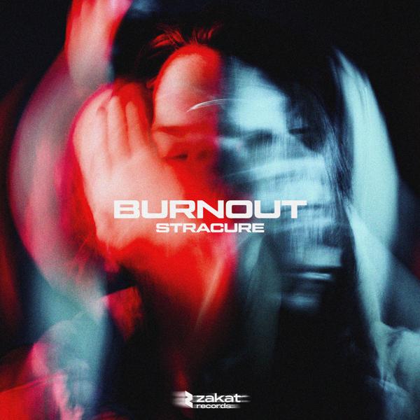 STRACURE - Burnout