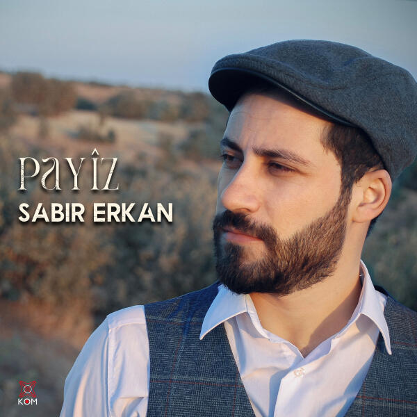 Sabır Erkan - Dilê Min Payîz E