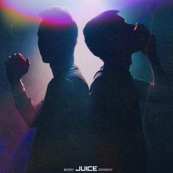 MURYI, EREMEEV - Juice