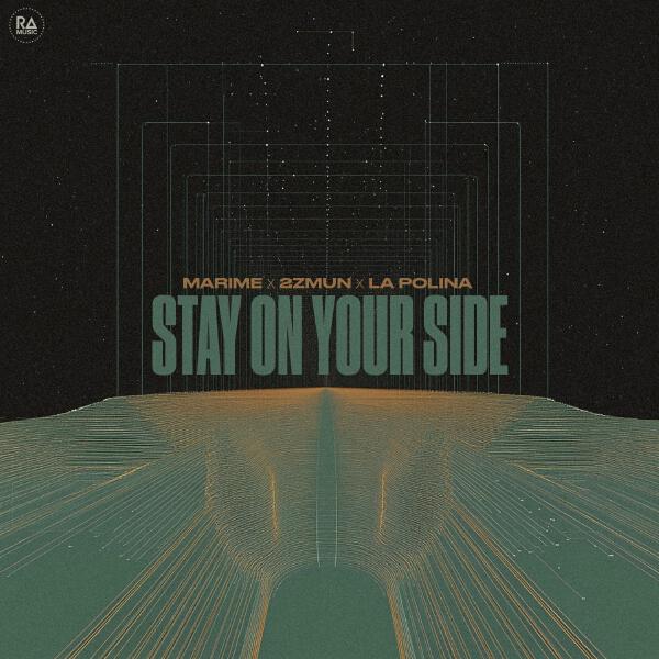 Marime, 2zMun, La Polina - Stay On Your Side