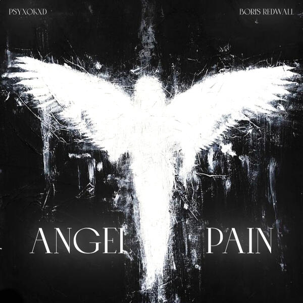 PSYXOKXD, BORIS REDWALL - ANGEL PAIN