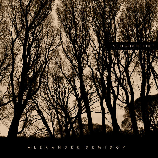 Alexander Demidov - Five shades of night