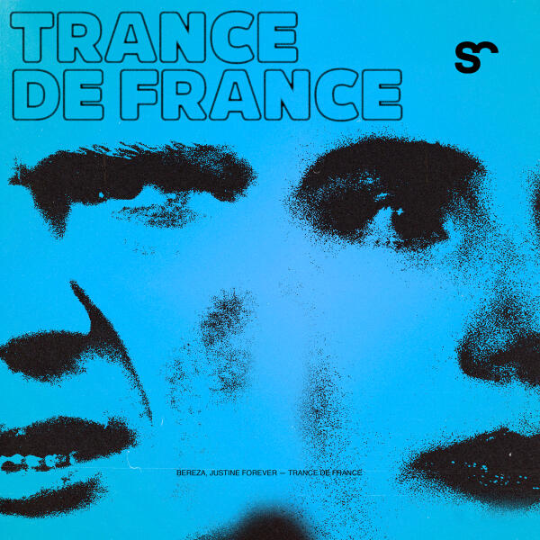 BEREZA, Justine Forever - Trance de France