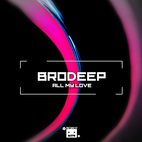 BrodEEp - All My Love (Speed Version)