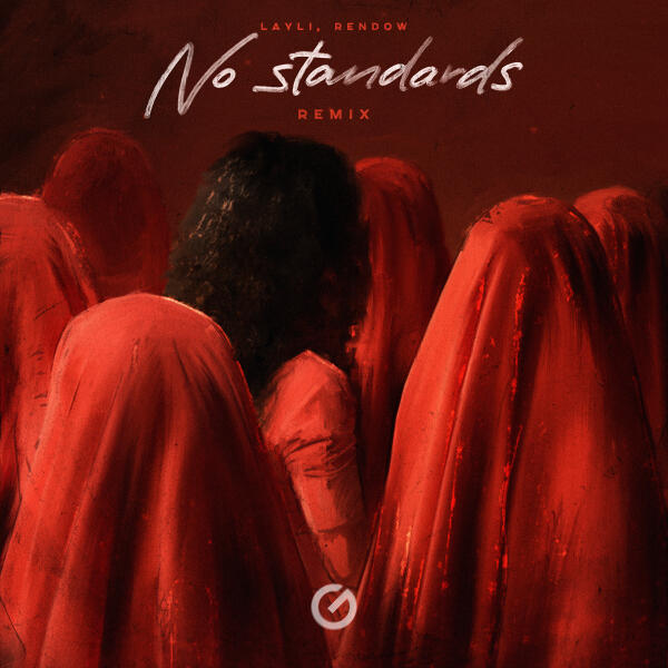 Layli, Rendow - No Standards (remix)