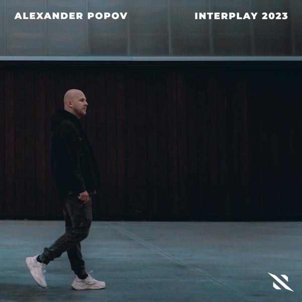 DJ DimixeR - Interplay 2023 (Mixed By Alexander Popov)