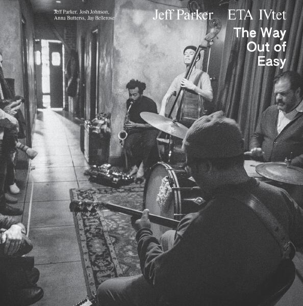 Jeff Parker, ETA IVtet, Anna Butterss, Jay Bellerose, Josh Johnson - Chrome Dome