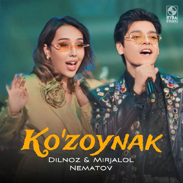 Mirjalol Nematov, Dilnoz - Ko'zoynak