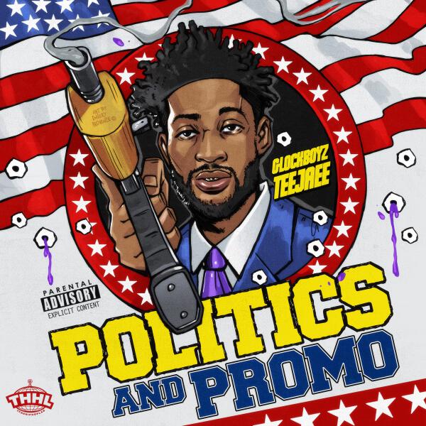 Glockboyz Teejaee - Politics and Promo