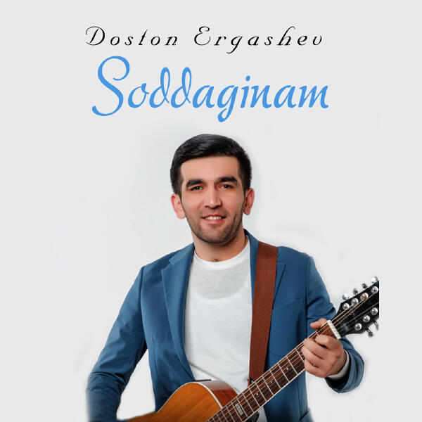 Doston Ergashev - Soddaginam